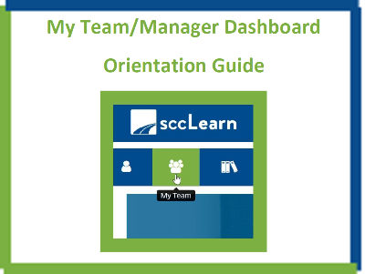 My Team/Manager Dashboard Orientation Guide